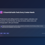 5 Essential Audio Tools Every Creator Needs in 2026