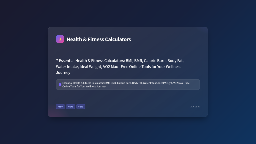 7 Essential Health & Fitness Calculators Every Wellness Journey Needs