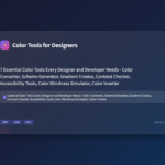7 Essential Color Tools Every Designer and Developer Needs