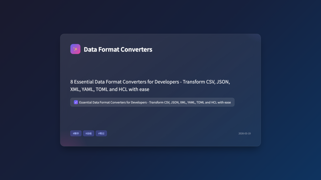 8 Essential Data Format Converters Every Developer Needs