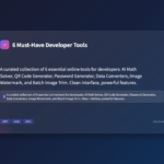 6 Must-Have Developer Tools That Save Hours Every Week