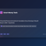 5 Essential Finance & Investment Calculators Every Developer Should Know in 2026