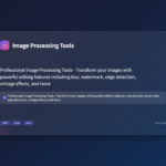 Image Processing Tools: 7 Essential Features for Professional Image Editing