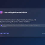 7 Fascinating Interactive Math Visualizations That Make Complex Concepts Click