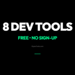 8 Free Developer Tools That Save You Hours Every Week