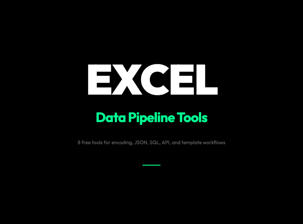 8 Free Excel Tools That Solve Your Data Pipeline Problems