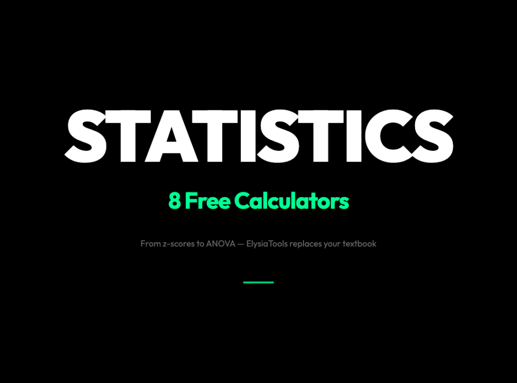 8 Free Statistics Calculators That Do the Work Your Textbook Skipped