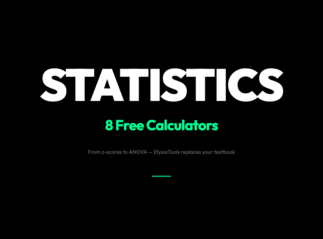 8 Free Statistics Calculators That Do the Work Your Textbook Skipped