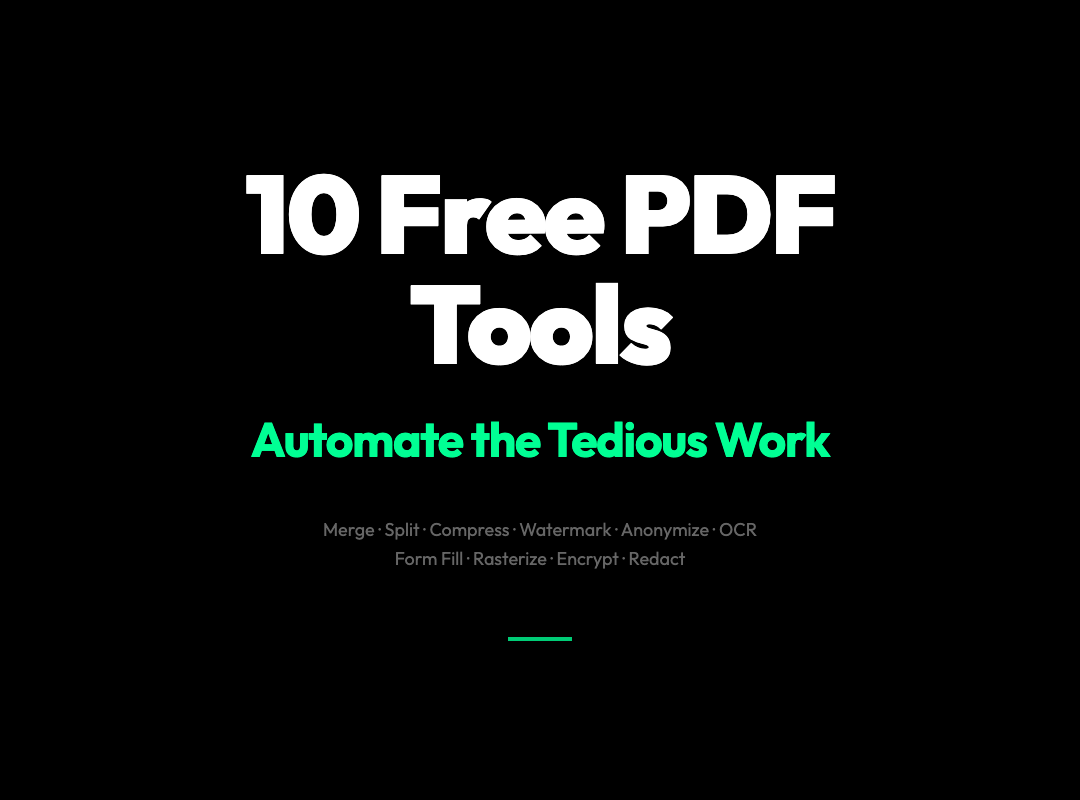 10 Free PDF Tools That Do the Tedious Work You’re Still Doing Manually