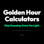 6 Free Golden Hour & Blue Hour Photography Calculators Every Photographer Needs in 2026