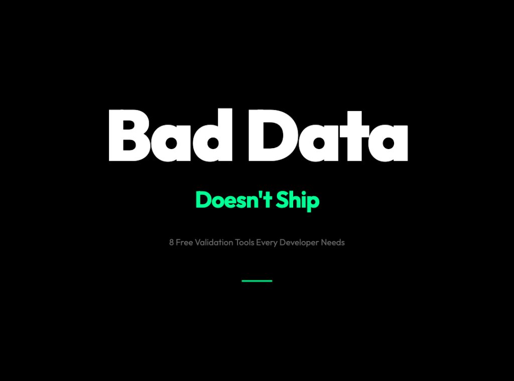 Bad Data Doesn’t Arrive. It Ships.