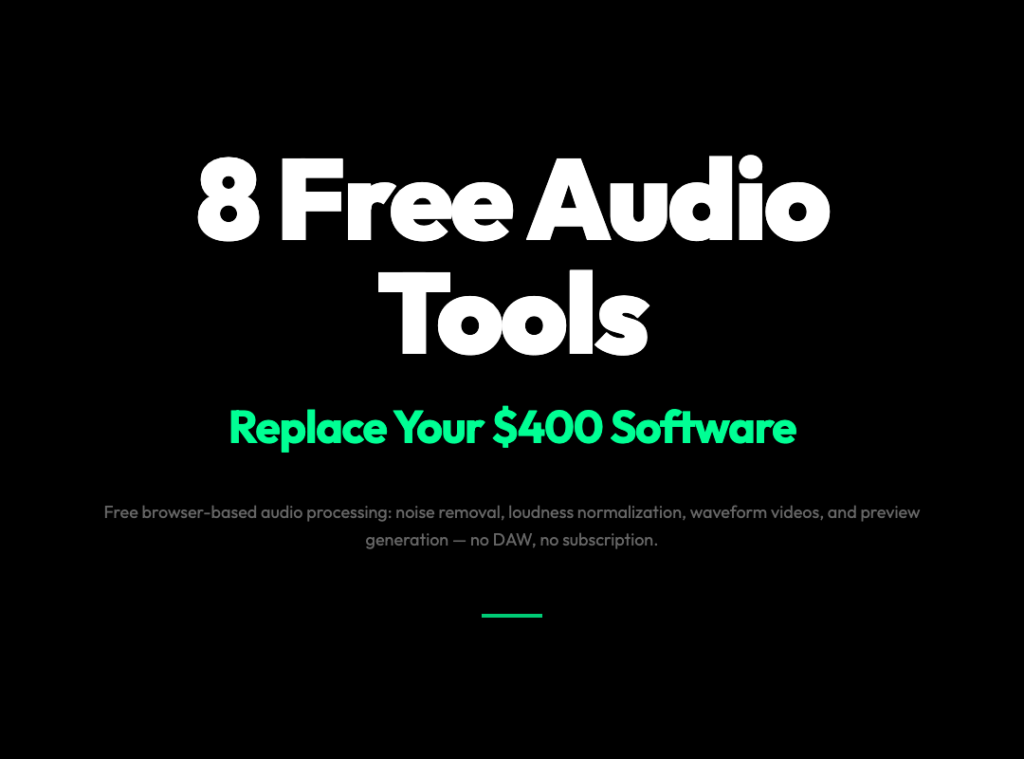 8 Free Audio Tools That Replace the $400 Software You’re Still Paying For