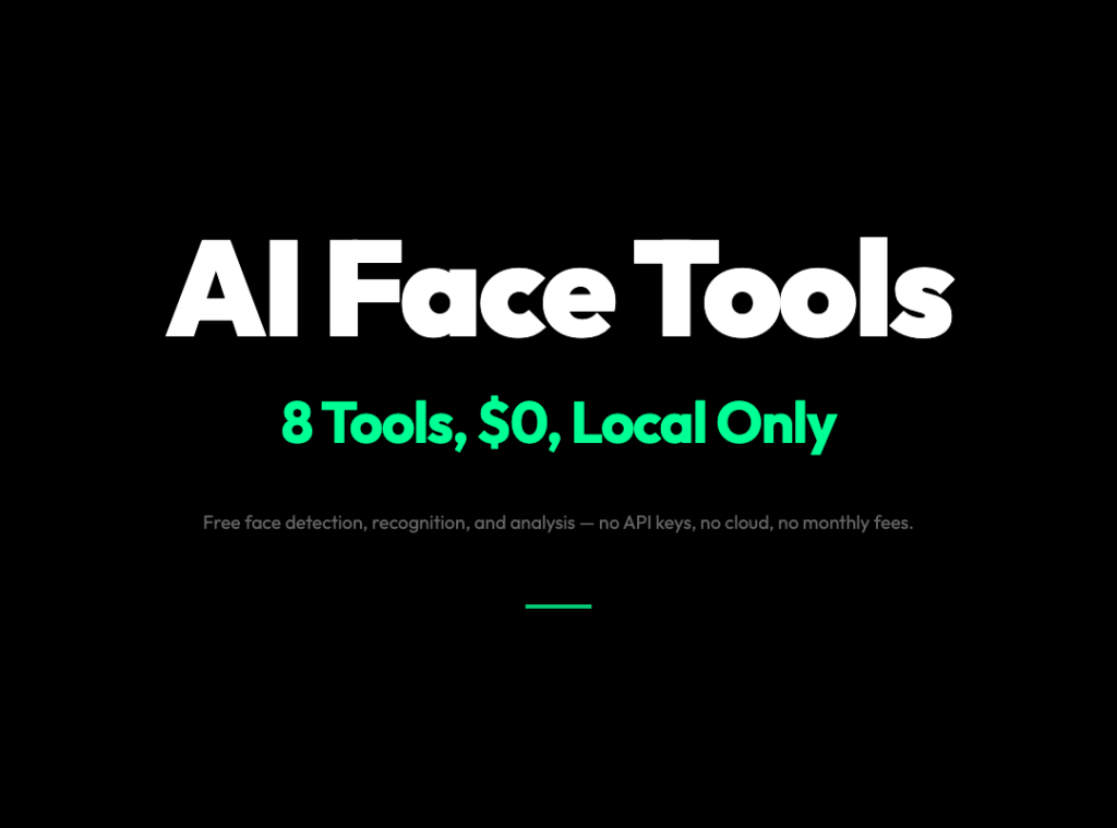 8 Free AI Face Analysis Tools That Run Locally — No API Keys, No Cloud