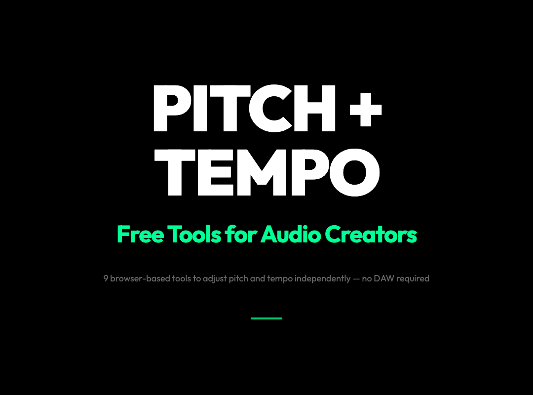9 Free Audio Tools That Finally Let You Fix Pitch and Tempo Separately
