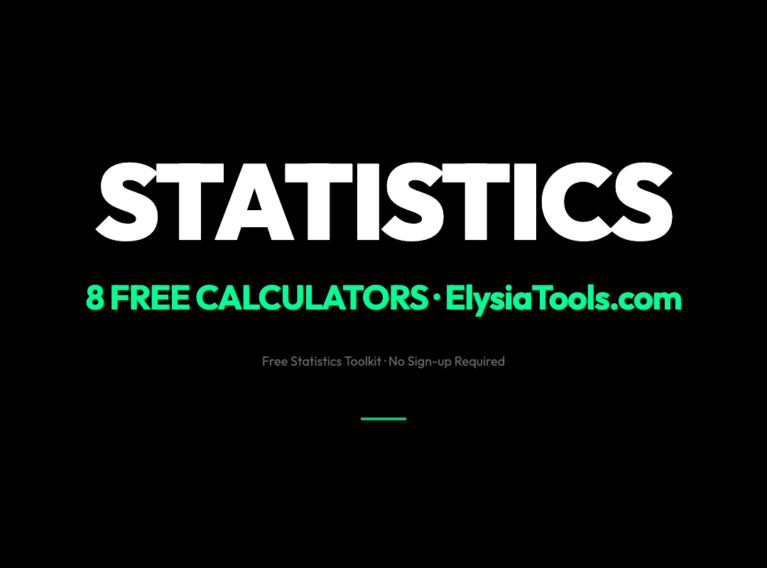 8 Free Statistics Calculators Every Data Analyst Needs in 2026