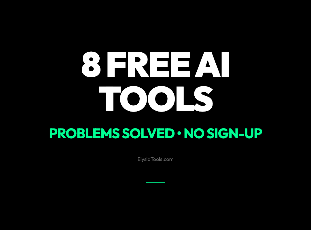 8 Free AI Tools That Solve Real Problems (No Sign-Up Required)