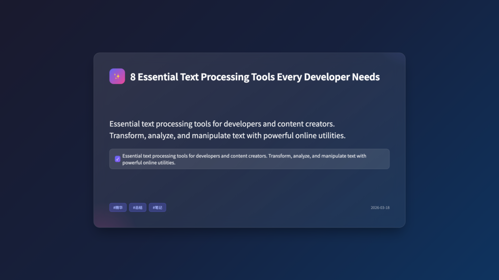 8 Essential Text Processing Tools Every Developer Needs