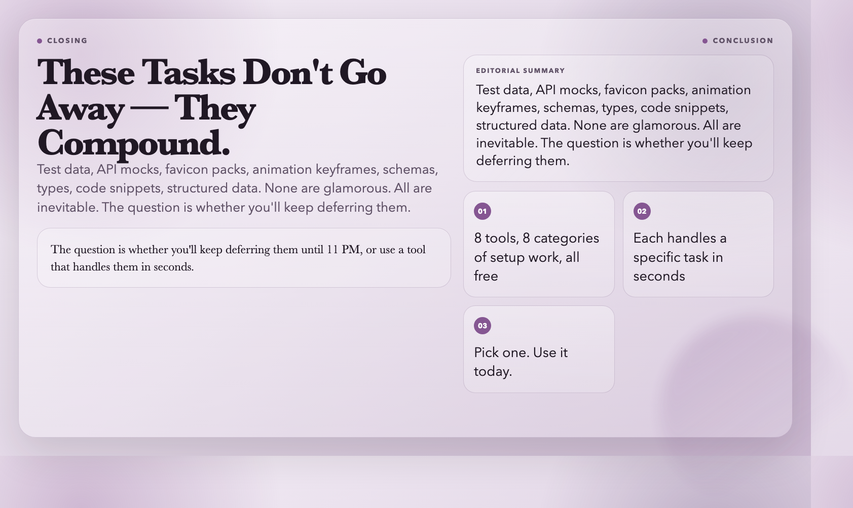 These Tasks Compound — Closing Insight