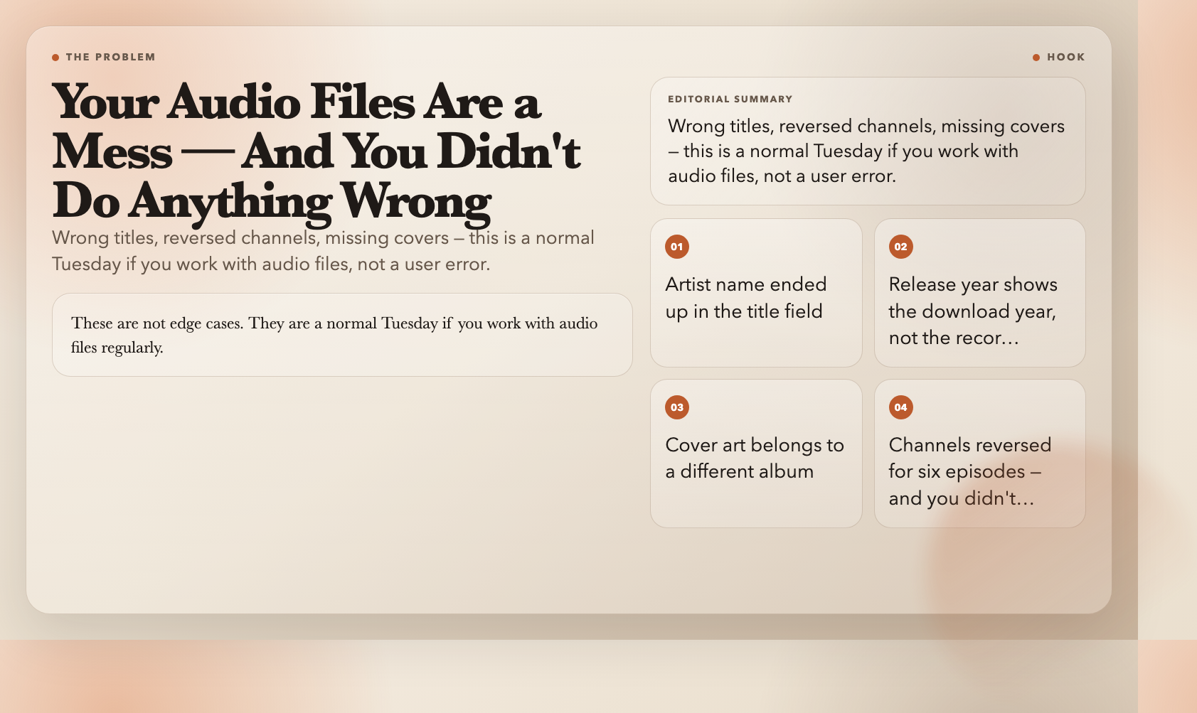 Opening hook: Your audio files are a mess