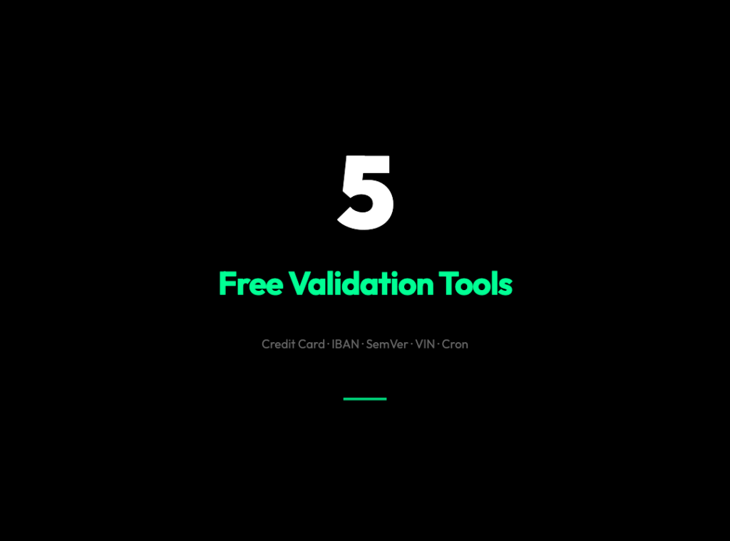 5 Validation Tools Every Developer Uses Daily (And Didn’t Know Were Free)
