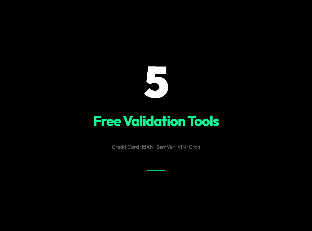 5 Validation Tools Every Developer Uses Daily (And Didn’t Know Were Free)
