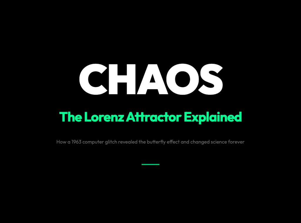 Why a 1963 Computer Glitch Gave Us the Most Beautiful Equation in Chaos Theory