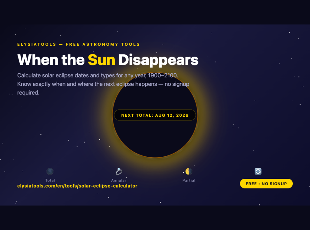 When the Sun Disappears: How to Never Miss a Solar Eclipse Again