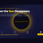 When the Sun Disappears: How to Never Miss a Solar Eclipse Again