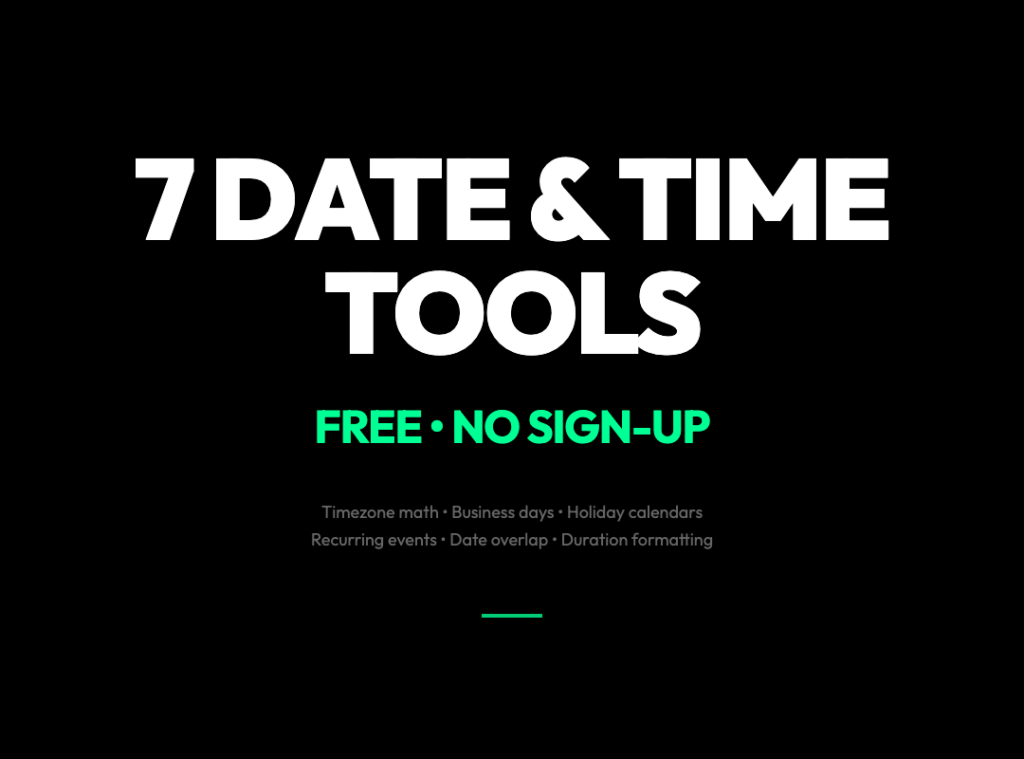 7 Free Date & Time Tools That Will Save You Hours Every Week