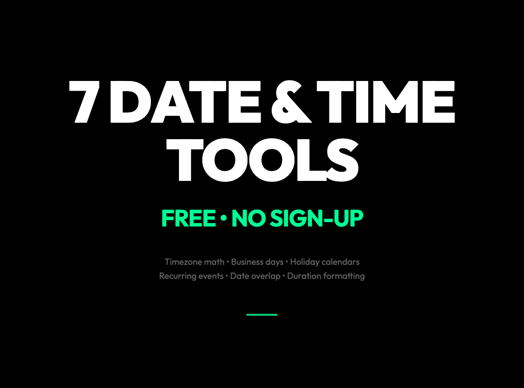 7 Free Date & Time Tools That Will Save You Hours Every Week