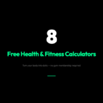 8 Free Health Calculators That Turn Your Body Into Data