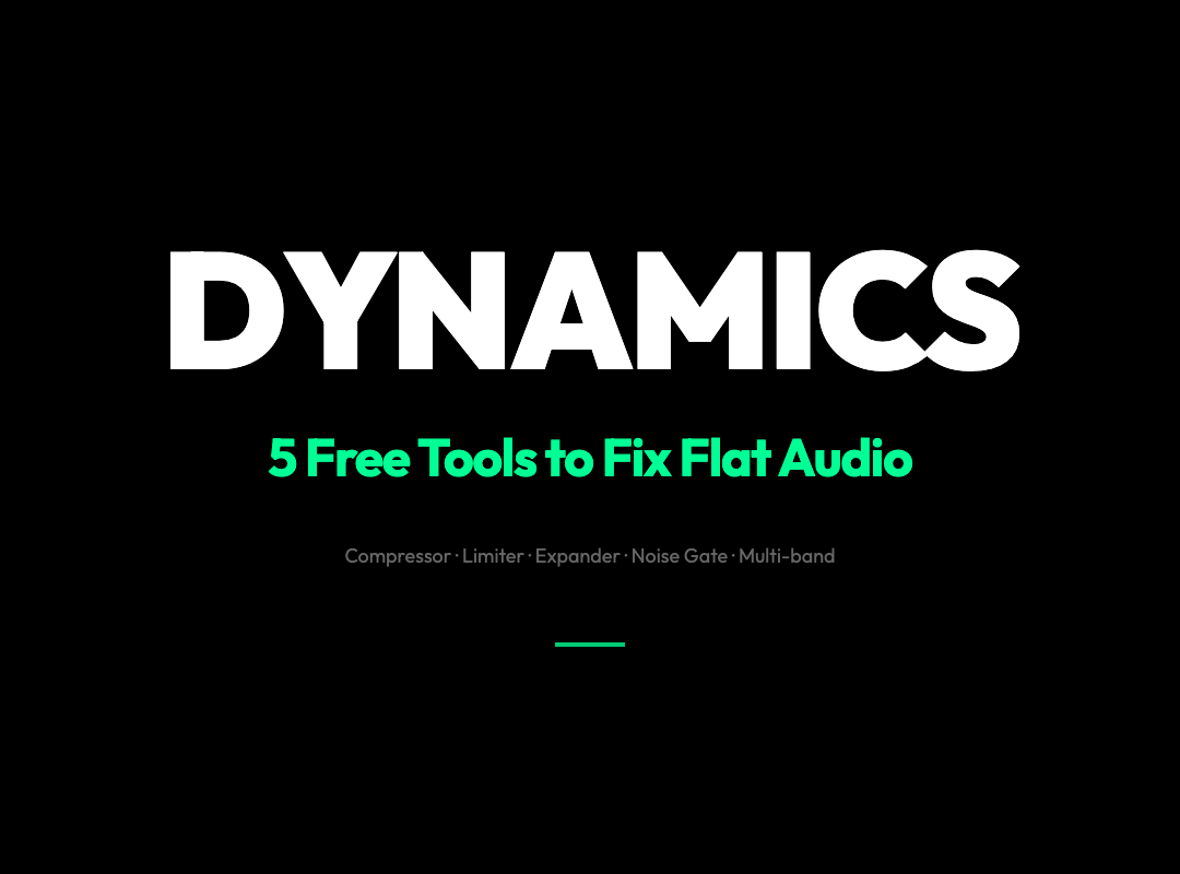 Why Your Recordings Sound Flat and the 5 Free Tools That Fix It