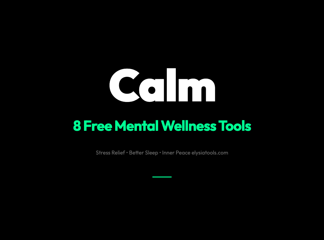 8 Free Mental Wellness Tools That Actually Work (And Why Your Body Believes Them)