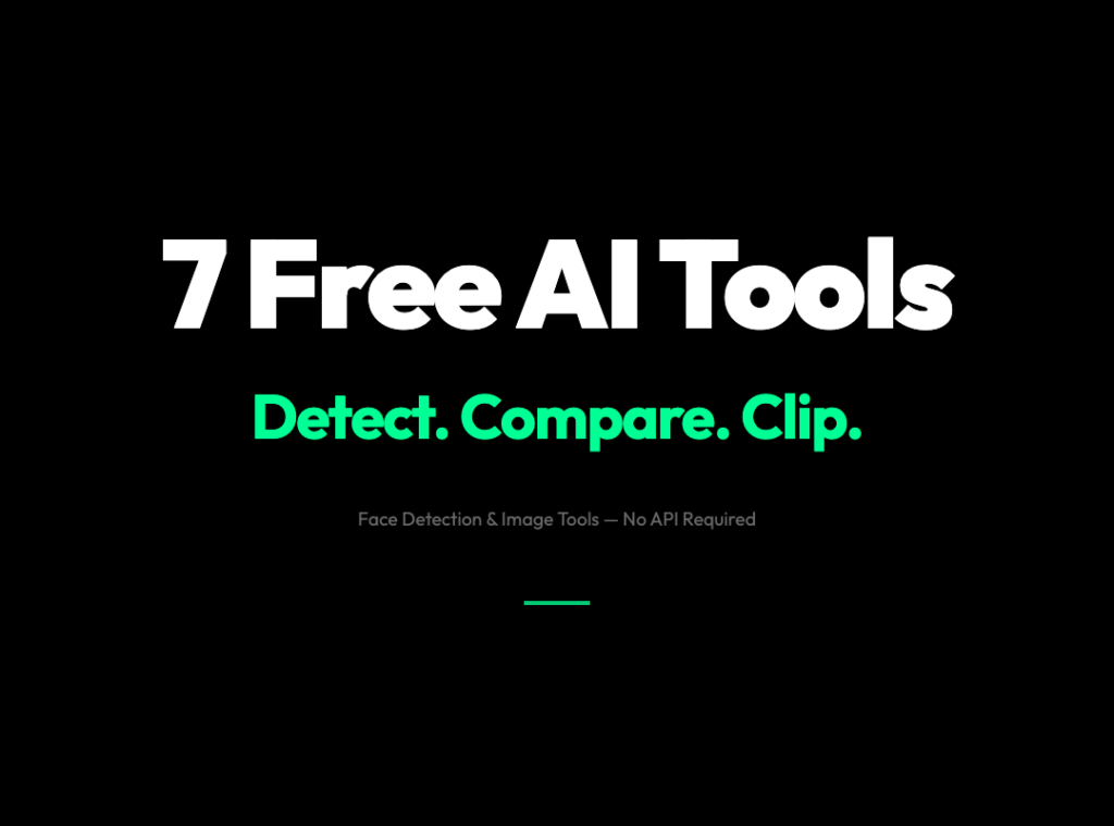 7 Free AI Tools That Detect, Compare, and Clip Faces — No API Required