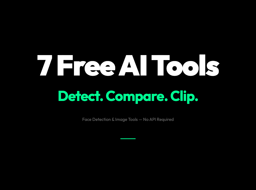 7 Free AI Tools That Detect, Compare, and Clip Faces — No API Required