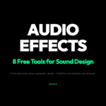 8 Free Audio Effects That Will Transform Your Sound Design