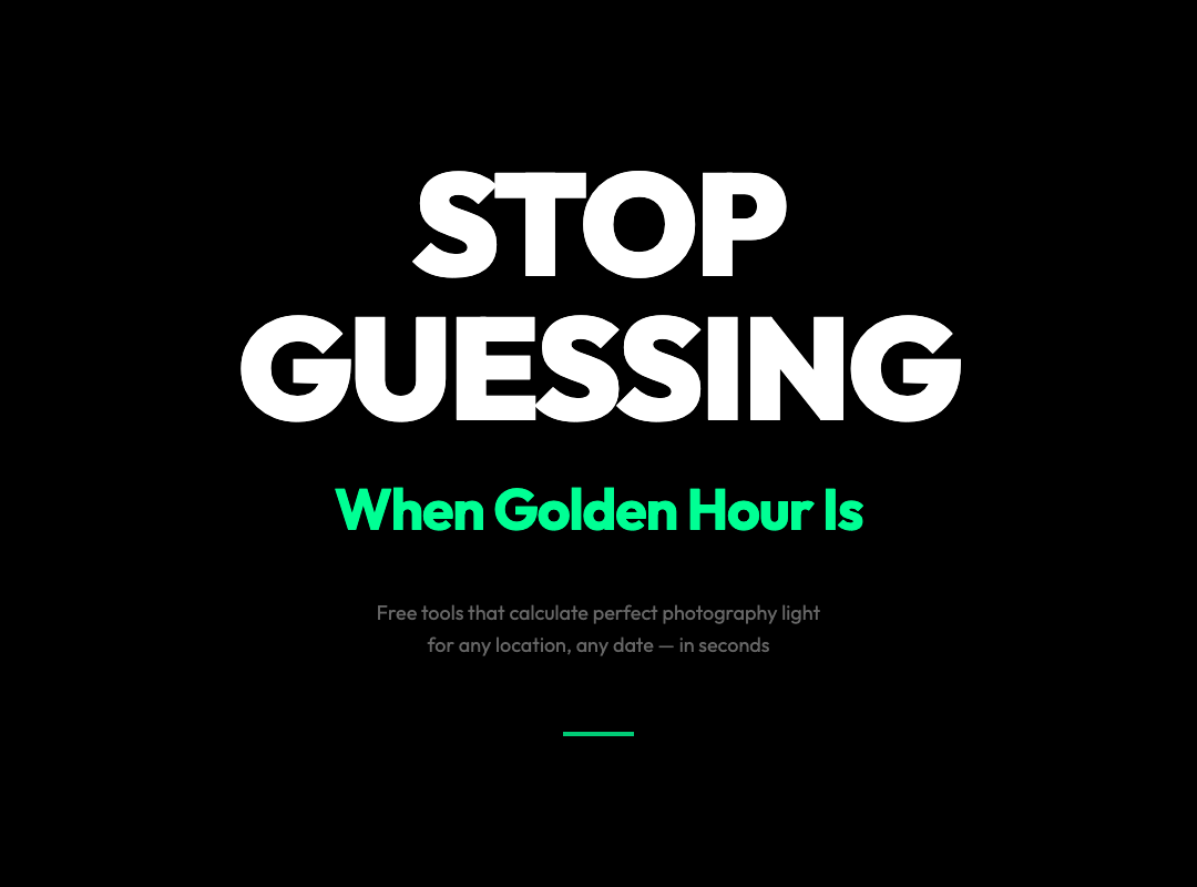 Stop Guessing When Golden Hour Is — Free Tools Do the Math for You