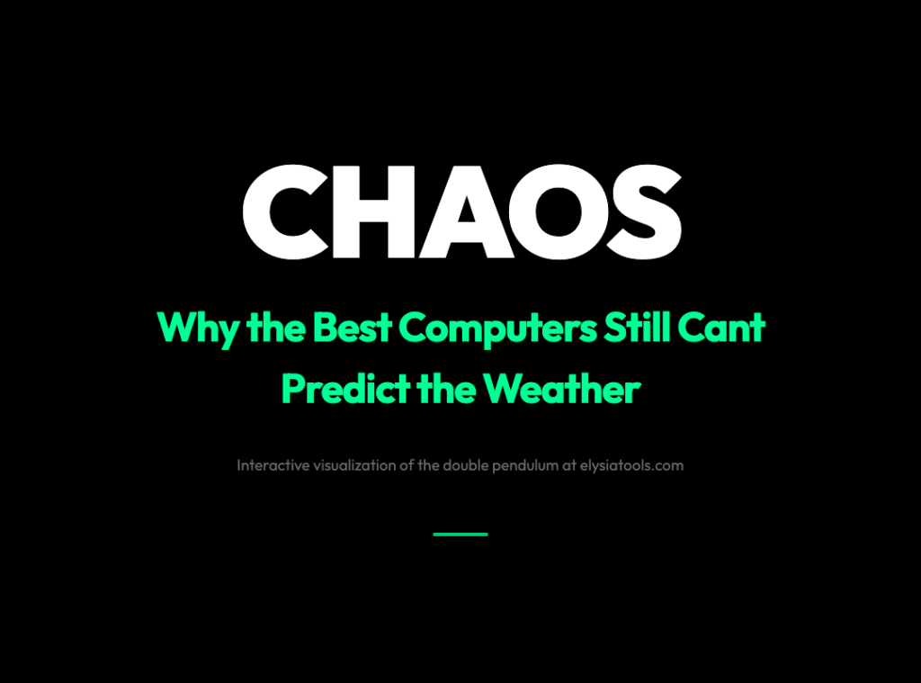 You Can’t Predict This. Neither Can the Best Computer on Earth.