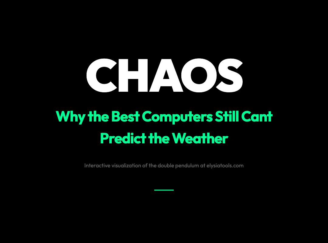 You Can’t Predict This. Neither Can the Best Computer on Earth.