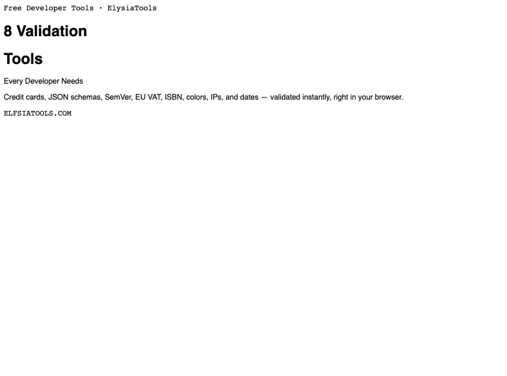 8 Free Validation Tools That Would Have Saved Me Hours Last Week