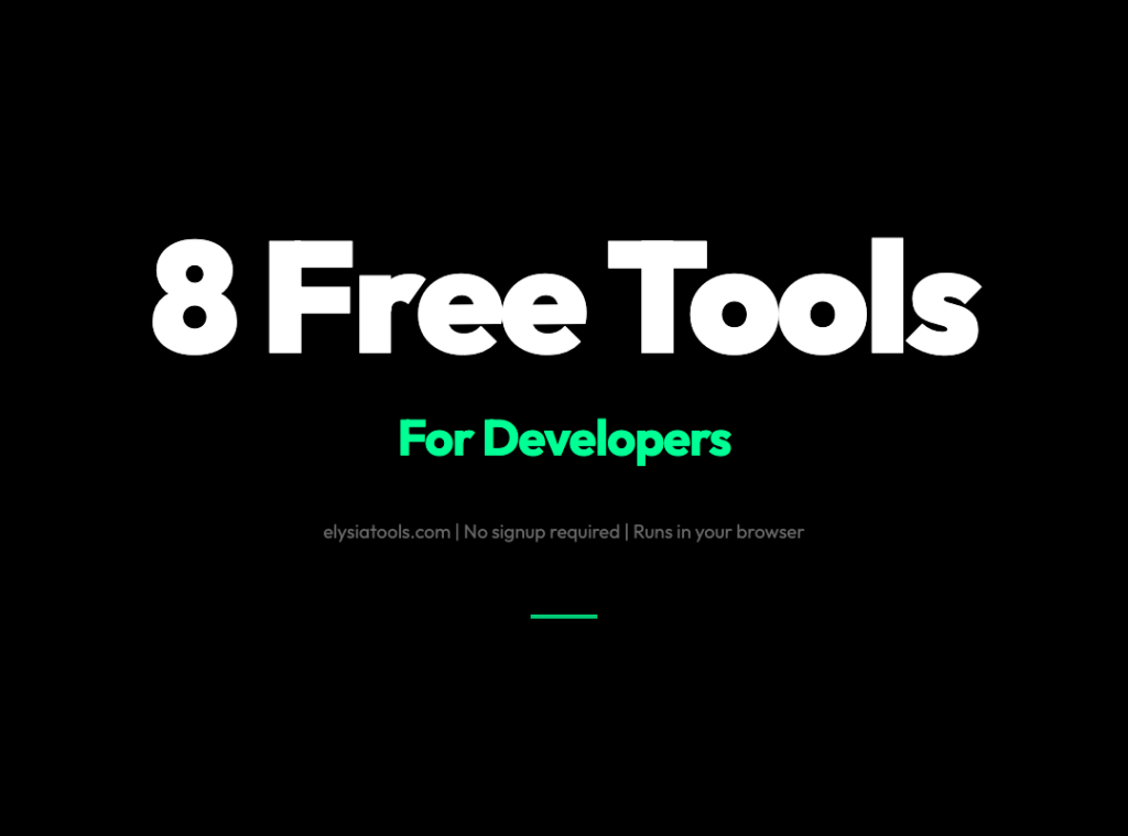 8 Free Developer Tools That Replace Hours of Boilerplate Work