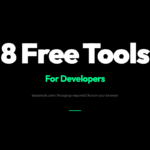 8 Free Developer Tools That Replace Hours of Boilerplate Work