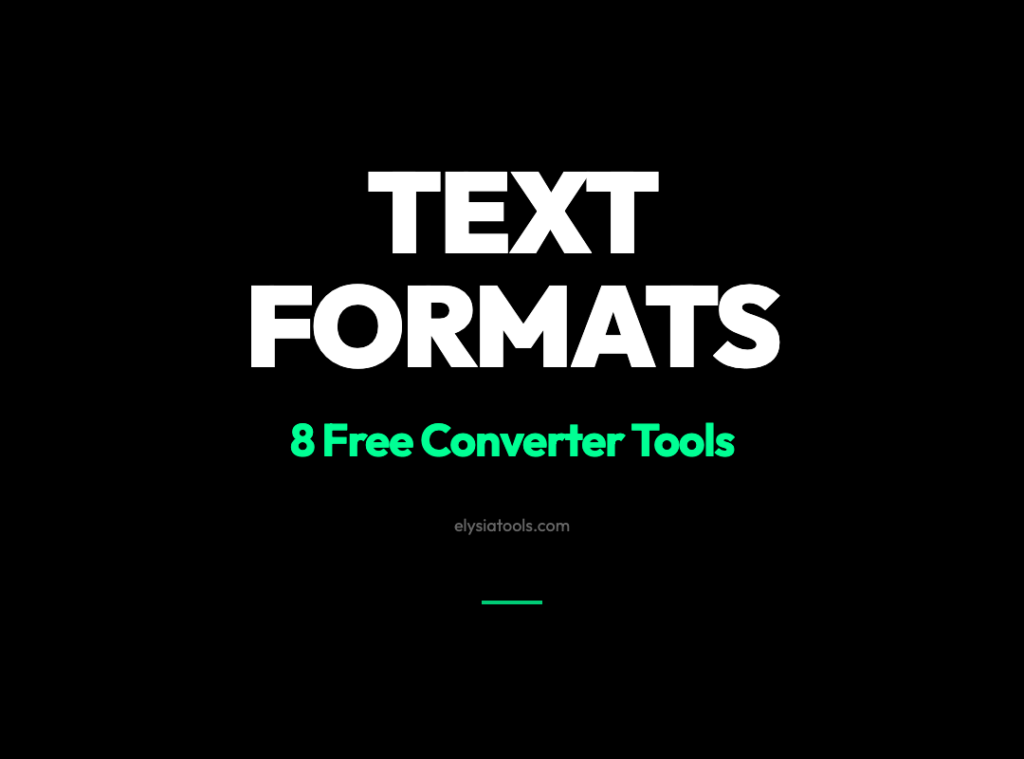 8 Free Text Format Converters That Solve Problems Your IDE Can’t
