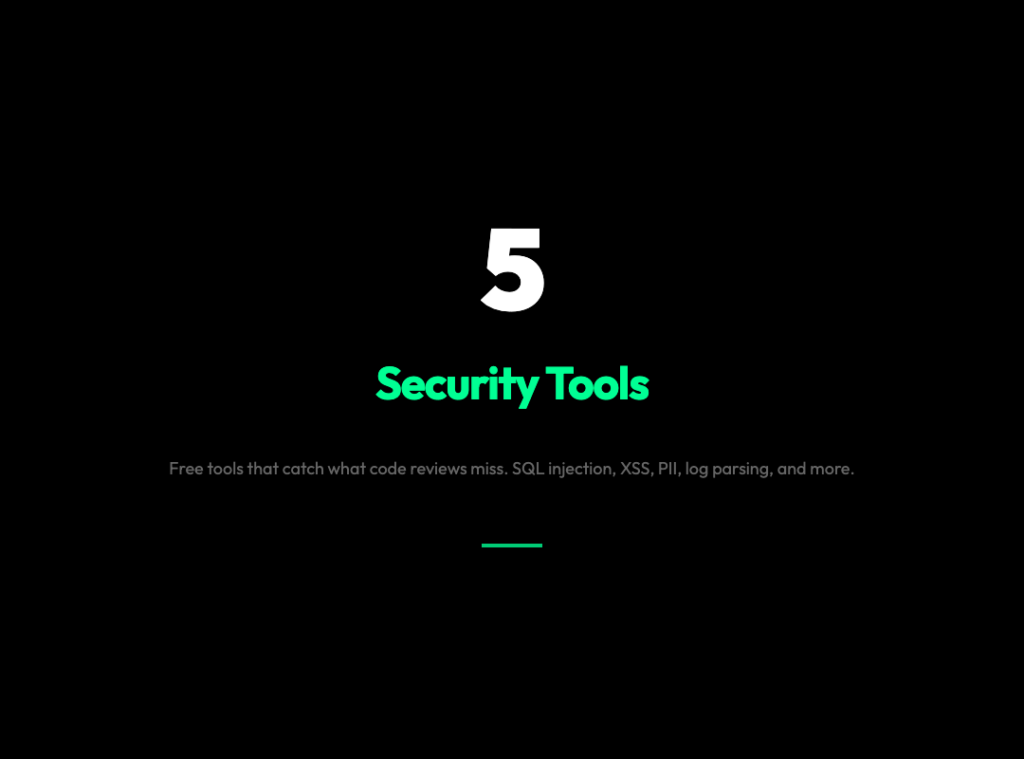 5 Free Security Tools That Catch What Code Reviews Miss