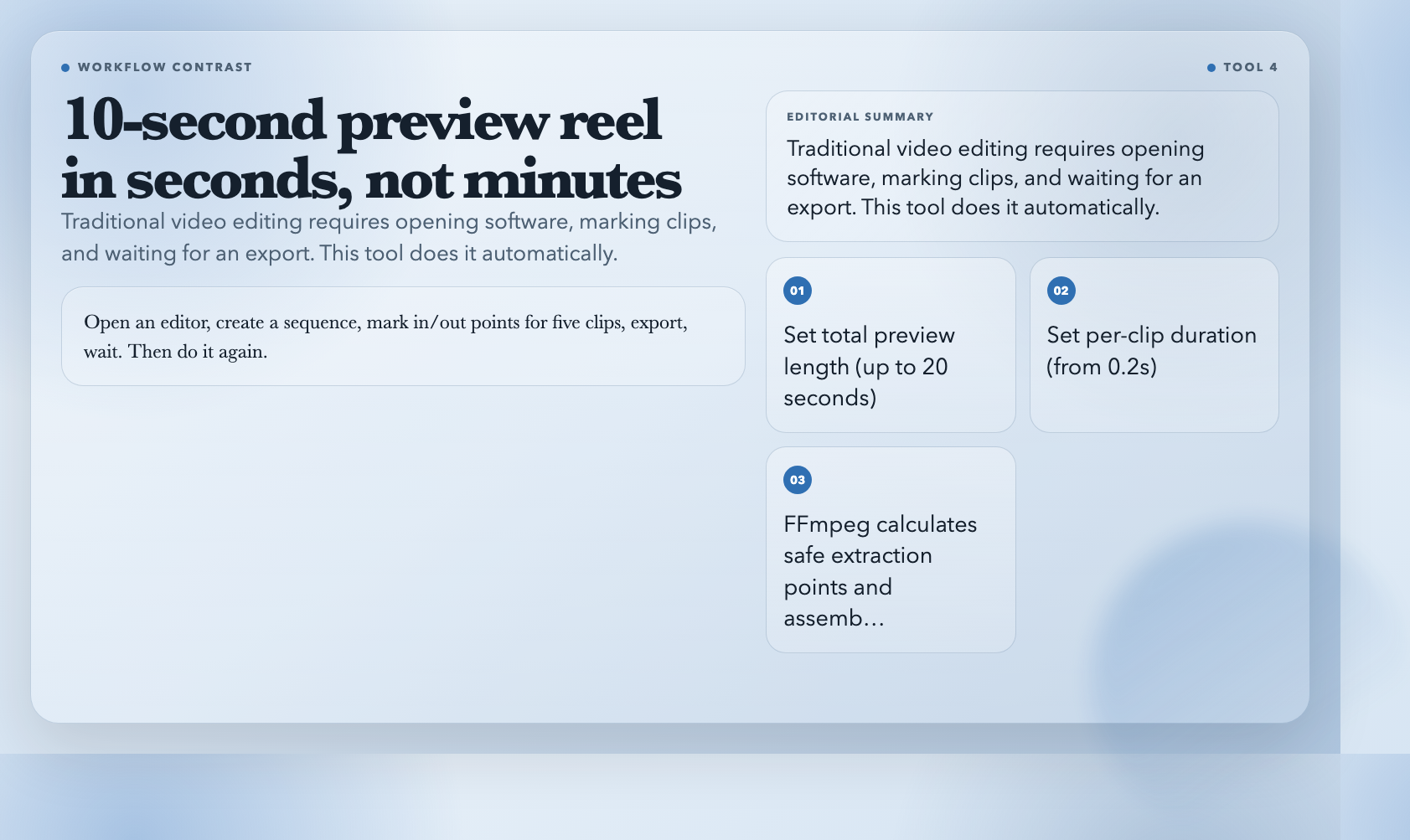 10-second preview reel in seconds, not minutes