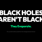 The Most Counterintuitive Prediction in Physics: Black Holes Slowly Evaporate Into Nothing