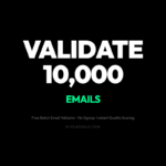 How to Validate 10,000 Emails Without Losing Your Mind