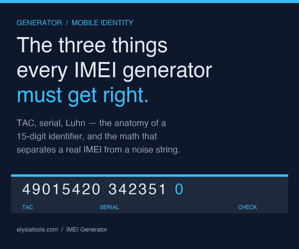 The three things every IMEI generator must get right (and the Luhn shortcut nobody tells you)