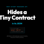 Why every modern API hides a tiny contract in its JSON — JSON Schema validator poster