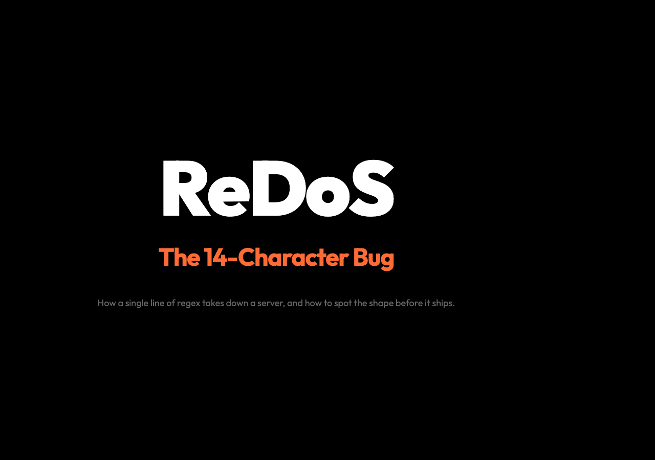 ReDoS regex denial of service: the 14-character bug, one regex pattern, days of downtime